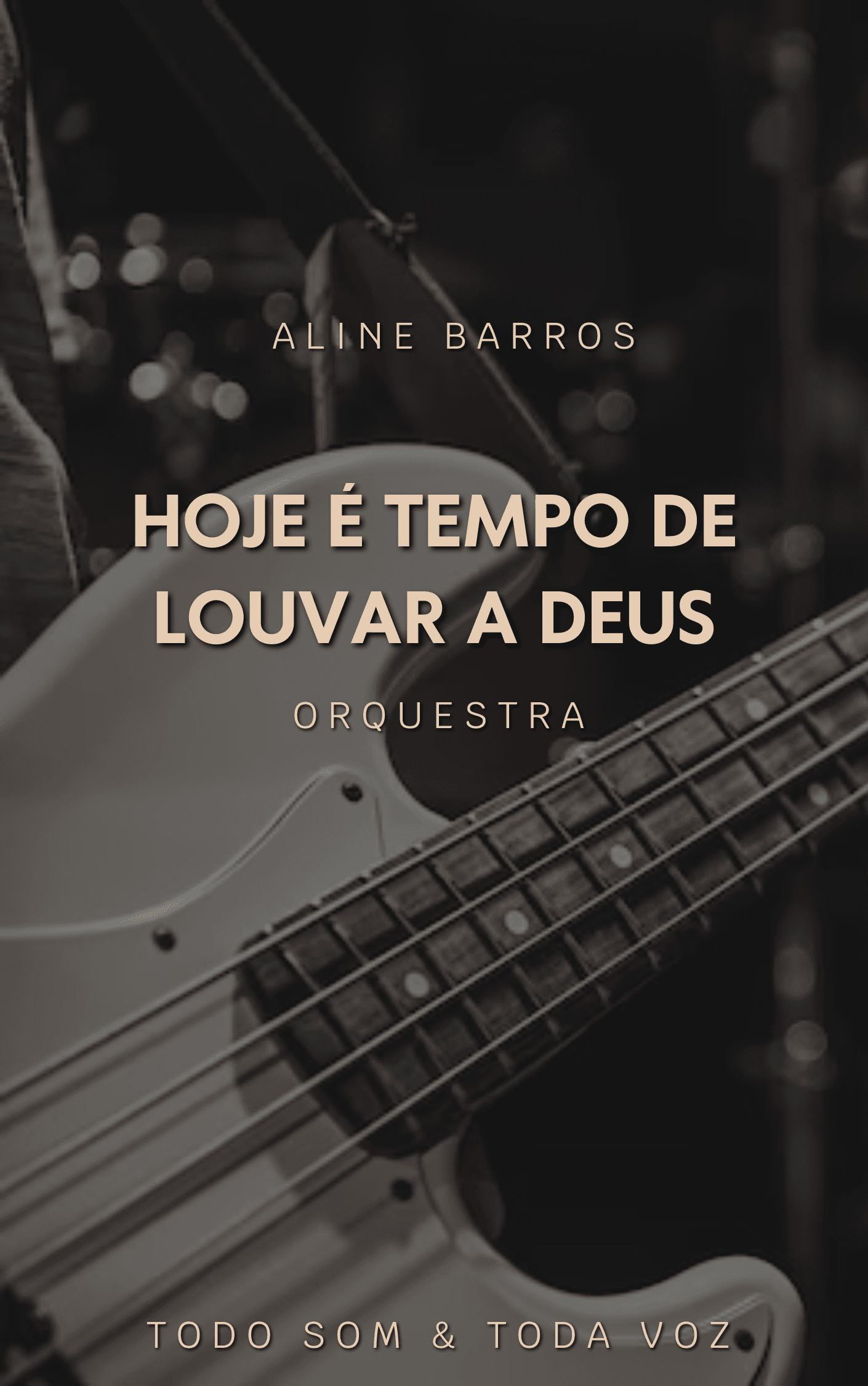 Hoje é tempo de Louvar a Deus - Aline Barros / Fernanda Brum